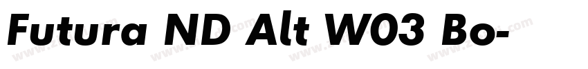 Futura ND Alt W03 Bo字体转换